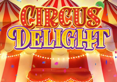 PG SLOT | Circus Delight | สล็อตละครสัตว์ เซอร์คัสดีไลท์
