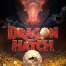 PG SLOT | Dragon Hatch สมบัติมังกร
